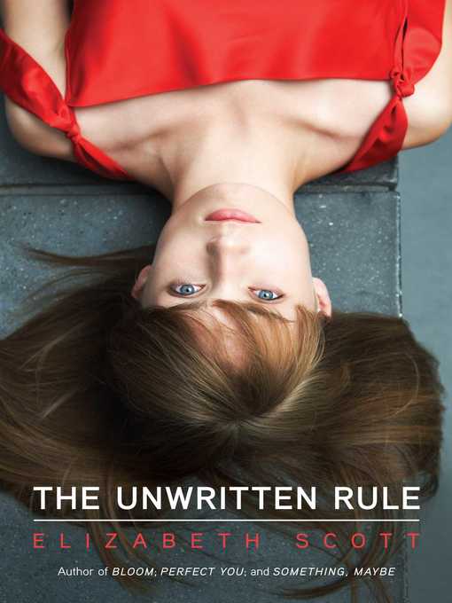 Title details for The Unwritten Rule by Elizabeth Scott - Wait list
